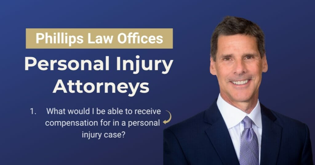 Compensation For in A Personal Injury Case