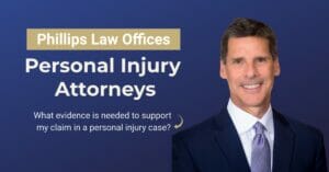 What-evidence-is-needed-to-support-my-claim-in-a-personal-injury-case