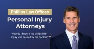 child’s birth injury was caused by the doctors