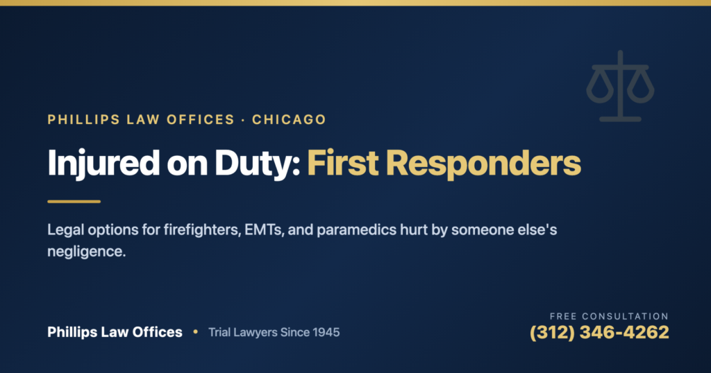 Legal options for injured first responders in Illinois - Phillips Law Offices
