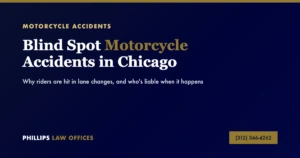 Blind spot motorcycle accidents in Chicago - why riders are hit in lane changes and who's liable when it happens