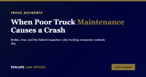 When poor truck maintenance causes a crash - brakes, tires, and the federal inspection rules trucking companies routinely skip